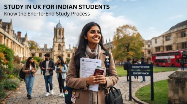 Study in UK for Indian Students- Know the End-to-End Study Process