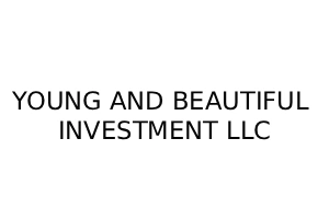 YOUNG AND BEAUTIFUL INVESTMENT LLC
